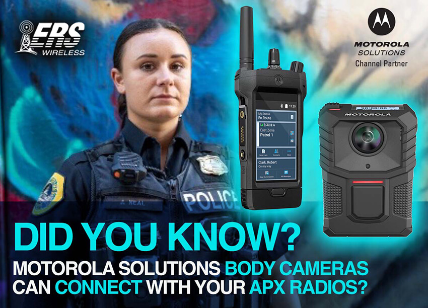 Did You Know…Your Motorola Solutions Body Cameras Can Connect with Your APX Radios?